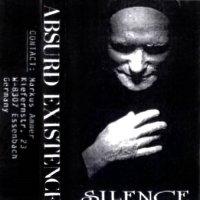 Absurd Existence - Silence (1993)