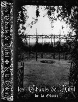 Les Chants De Nihil - De La Gloire (2008)