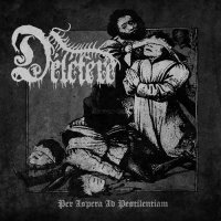 Deletere - Per Aspera Ad Pestilentiam (2017)