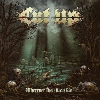 Cut Up - Wherever They May Rot (2017)