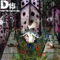 D15 - Turn The Safety Off (2017)
