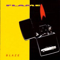 Flame - Blaze (Reissue 2004) (1989)