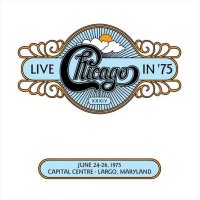 Chicago - Live In \'75 (2011)