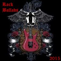 VA - The Best Rock Ballads 2015 (2016)