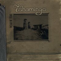 Tishamingo - Wear N’Tear (2005)