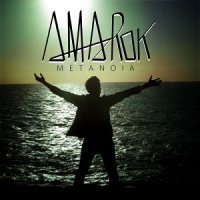Amarok - Metanoia (Reissue 2017) (2004)
