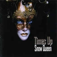 Times Up - Snow Queen (2012)