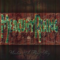 Mercury Rising - Under A Big Sky (2011)