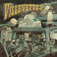The Villenettes - Lady Luck (2015)