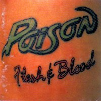 Poison - Flesh & Blood (1990)