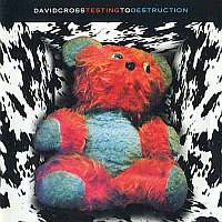 David Cross - Testing to Destruction (1994)  Lossless