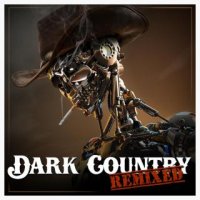 VA - Dark Country- Remixed (2016)