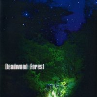 Deadwood Forest - Deadwood Forest (1997)