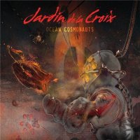 Jardín De La Croix - Ocean Cosmonauts (2011)