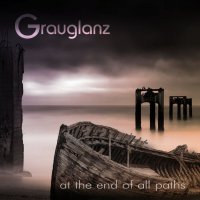 Grauglanz - At The End Of All Paths (2017)