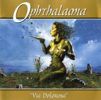 Ophthalamia - Via Dolorosa (1995)