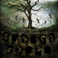 Archaic - Time Has Come To Envy The Dead (2006)