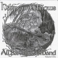 All Saved Freak Band - Harps On Willows(Res 2006) (1970)