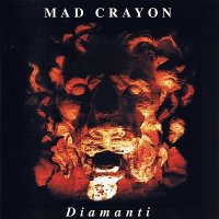Mad Crayon - Diamanti (1999)  Lossless