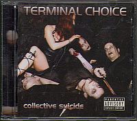 Terminal Choice - Collective Suicide (2002)