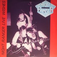 Night Ranger - Live Wishes Los Angeles (1986)