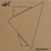 dirt - Daysleeper (2017)