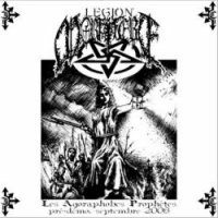 Legion Mortifere - Les Agoraphobes Prophetes (2008)
