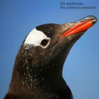 The Workhouse - The Coldroom Sessions (2011)