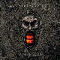 Machete Justice - Reversion (2011)