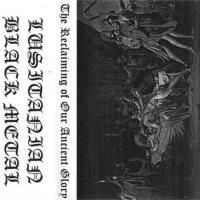 Black Howling - The Reclaiming Of Our Ancient Glory (2011)