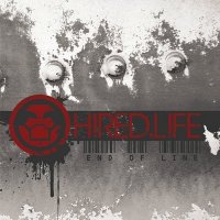 Hired.Life - End Of Line (2011)