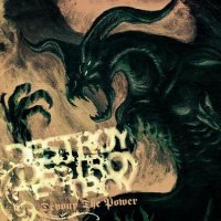 Destroy Destroy Destroy - Devour the Power (2006)