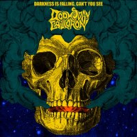 Doomsday Cauldron - Darkness Is Falling, Can\\\'t You See (2013)