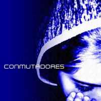 Conmutadores - Conmutadores (2017)
