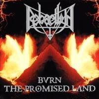 Rebaelliun - Burn The Promised Land (1999)