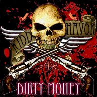 Kidd Havok - Dirty Money (2011)