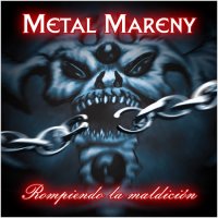 Metal Mareny - Rompiendo La Maldición (2012)