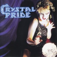 Crystal Pride - Crystal Pride (1985)