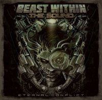 Beast Within The Sound - Eternal Conflict (2013)