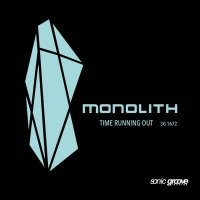 Monolith - Time Running Out (2016)