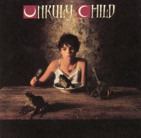Unruly Child - Unruly Child (1992)