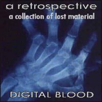 Digital Blood - A Retrospective ( A Collection Of Last Material ) (1994)
