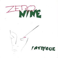 Zero Nine - Intrigue (1986)