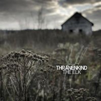 Thränenkind - The Elk (2010)
