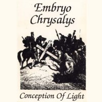 Embryo Chrysalys - Conception of Light (1990)