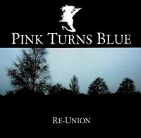 Pink Turns Blue - Re-Union (2004)  Lossless