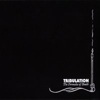 Tribulation - The Formulas Of Death (2013)  Lossless