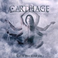 Carthage - Salt The Earth (2012)