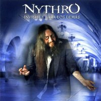 Nythro - Invisible Para Los Demás (2010)