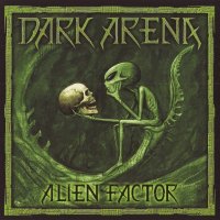 Dark Arena - Alien Factor (2006)